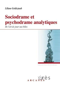 Sociodrame et Psychodrame analytiques