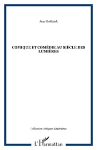 Comique et comédie au siècle des Lumières