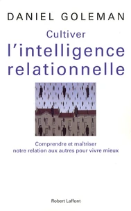Cultiver l'intelligence relationnelle