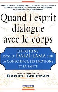 Quand l'esprit dialogue avec le corps