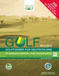 Golf 2013/2014 Golfführer für Deutschland.