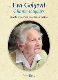 Eva Golgevit chante toujours