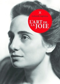 Goliarda Sapienza et Nathalie Castagné - L'Art de la joie.