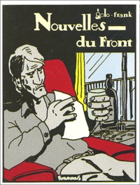  Golo et  Frank - Nouvelles du front.