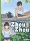 Le monde de Zhou Zhou Tome 3