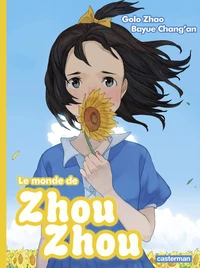 Le monde de Zhou Zhou Tome 4