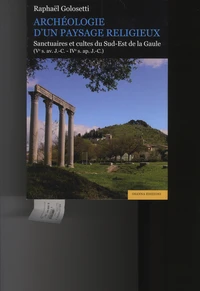 Archéologie d'un paysage religieux