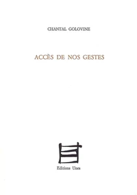 Accès de nos gestes
