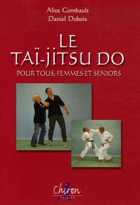 La Taï-jitsu do pour tous, femmes et seniors
