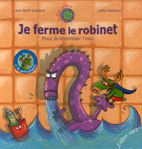 Je ferme le robinet