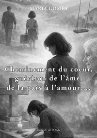 Cheminement du coeur, guérison de l'âme, de la paix à l'amour....