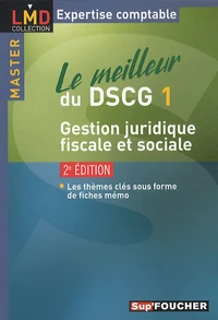 Le meilleur du DSCG 1 Gestion juridique, fiscale et sociale