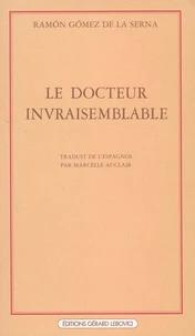 Le Docteur invraisemblable