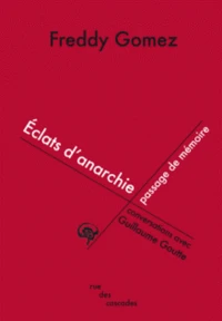 Eclats d'anarchie, passage de mémoire