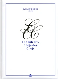 Le Club des Chefs des Chefs