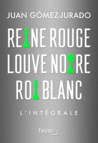Reine rouge ; Louve noire ; Roi blanc