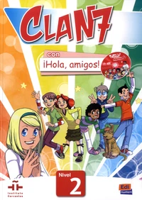 Clan 7 con ¡Hola, amigos!