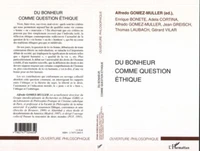 Du bonheur comme question éthique
