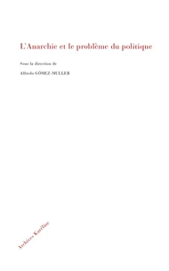 L'anarchie et le problème du politique