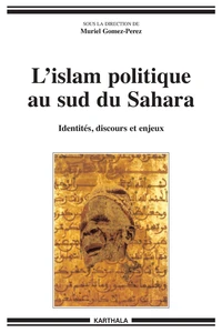 L'islam politique au sud du Sahara