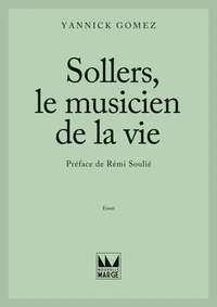 Sollers, le musicien de la vie