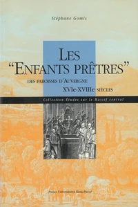Les enfants-prêtres des paroisses d'Auvergne