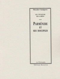 Parménide et ses disciples