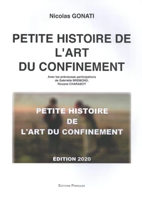 Petite histoire de l'art du confinement