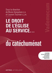 Le droit de l'Eglise au service du catéchuménat