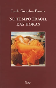 No tempo fragil das horas