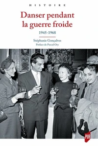 Danser pendant la Guerre Froide (1945-1968)