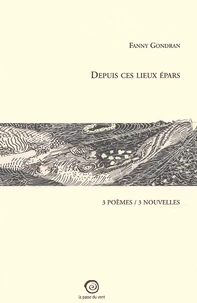 Depuis ces lieux épars