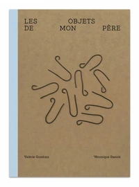 Les objets de mon père