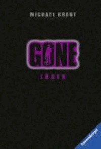 Gone 03: Lügen.
