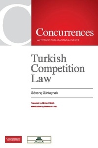 Gönenç Gürkaynak - Turkish Competition Law.