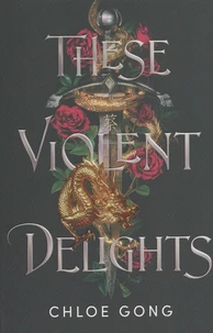 These Violent Delights