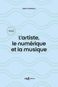 L'artiste, le numérique et la musique