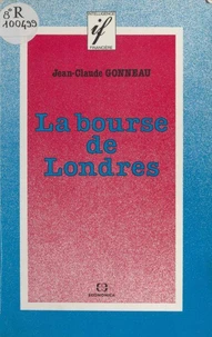Bourse de londres (la)