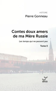 Contes doux amers de ma Mère Russie
