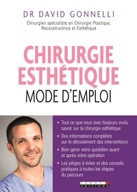 Chirurgie esthétique : mode d'emploi