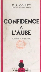 Confidence à l'aube