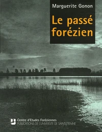 Le passé forézien