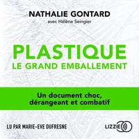 Plastique, le grand emballement