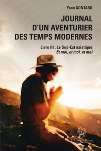 Journal d’un aventurier des temps modernes