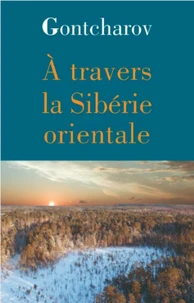 A travers la Sibérie orientale