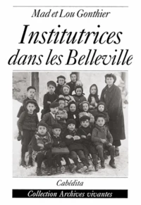 INSTITUTRICES DANS LES BELLEVILLE