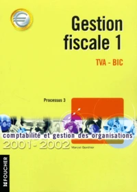 Gestion Fiscale 1 Tva - Bic. Processus 3