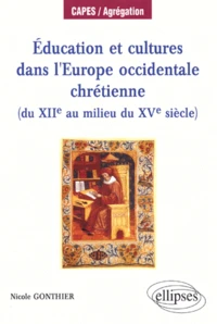 Éducation et cultures dans l'Europe occidentale chrétienne