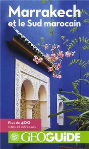 Marrakech et le sud marocain