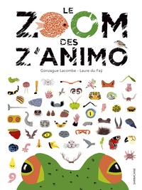 Gonzague Lacombe et Laure Du Faÿ - Le zoom des z'animo.